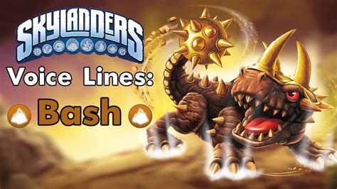 Skylanders Voice Lines Bash Youtube