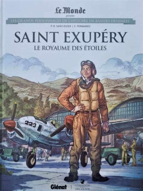 Les Grands Personnages de l Histoire en BD 100 Saint Exupéry Le