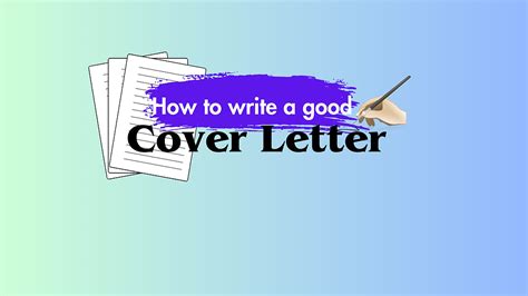 How to write a good cover letter | Cover Letter tips