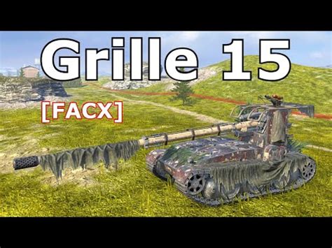 Grille 15 6 Kills 7 4K DMG WoT Blitz YouTube