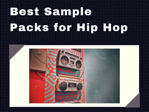 11 Best Hip Hop Sample Packs