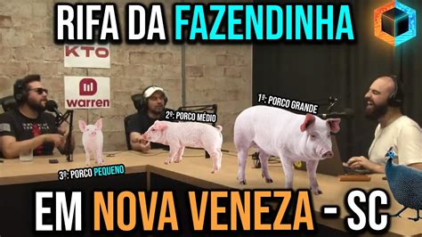 Rifa Da Fazendinha Em Nova Veneza Sc Cortes Do Caixa Preta Youtube