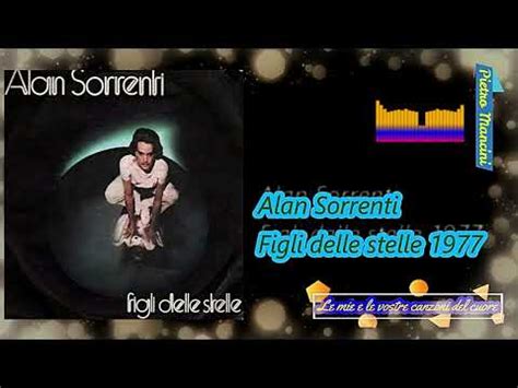 Alan Sorrenti Figli Delle Stelle 1977 YouTube