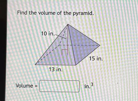 Solved Find the volume of the pyramid. | Chegg.com 