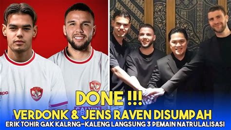 Done Calvin Verdonk Jens Raven Diambil Sumpaherik Tohir Gercep