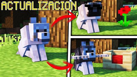 COMO MEJORAR ACTUALIZACIÓN LOS PERROS en MINECRAFT YouTube