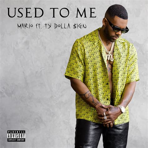 Used To Me Feat Ty Dolla Ign Single By Mario On Apple Music