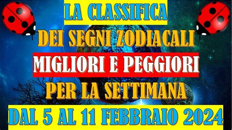 La Classifica Dei Segni Zodiacali Migliori E Peggiori Per La Settimana