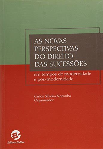 Novas Perspectivas Do Direito Das Sucessoes As Em Tempos De