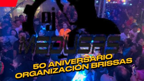 Dj Medusas Set Completo Aniversario De Organizaci N Brissas