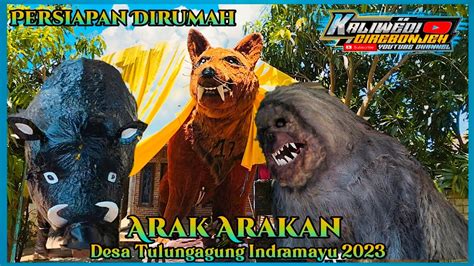 Persiapan Dirumah Arak Arakan KERTASMAYA INDRAMAYU 2023 YouTube