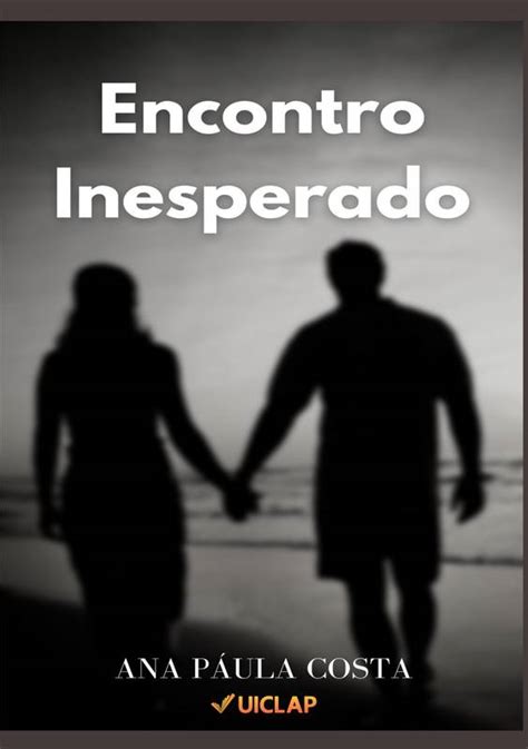 Encontro Inesperado ⋆ Loja Uiclap