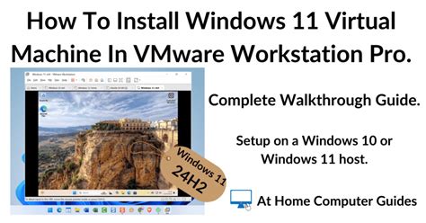 How To Install Windows 11 As A Virtual Machine In Workstation Pro At