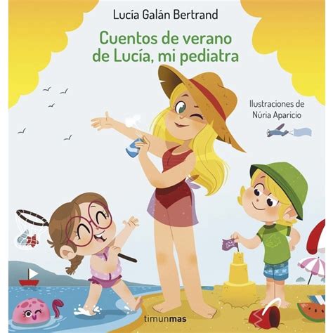 Cuentos de verano de Lucía mi pediatra Ilustraciones de Núria