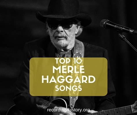 10 Best Merle Haggard Songs Lyrics All Time Greatest Hits