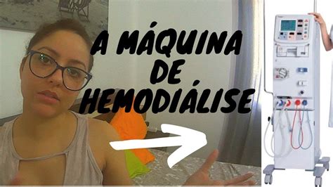 MÁQUINA DE HEMODIÁLISE COMO FUNCIONA YouTube