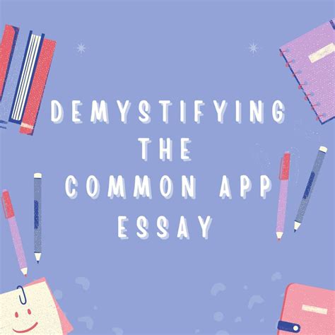 Demystifying The Common App Essay In College Consulting