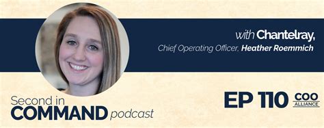 Ep 110 Chantel Ray Chief Operating Officer Heather Roemmich