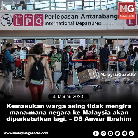 Malaysia Gazette On Twitter Terkini Kemasukan Warga Asing Tidak