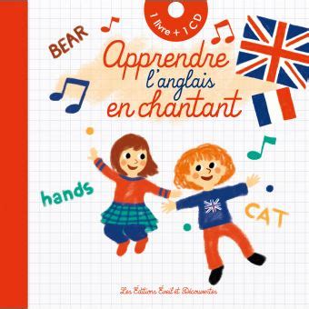 Apprendre L Anglais En Chantant Livre Avec 1 CD Audio Livre CD