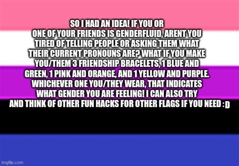 Fun Genderfluid Hack Imgflip