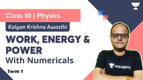 Work Energy Power With Numericals Term 1 Physics ICSE Class 10