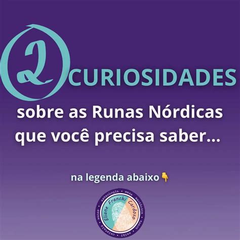 2 Curiosidades sobre as Runas Nórdicas Suas Escolhas Definem Você