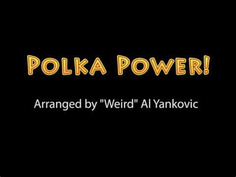 Weird Al Yankovic Polka Power Karaoke YouTube