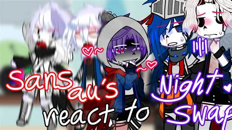 Sans Aus React To NightSwap YouTube