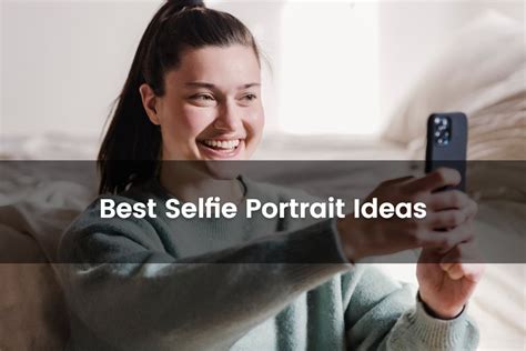 10 Best Self Portrait Ideas You Should Have A Try Fotor