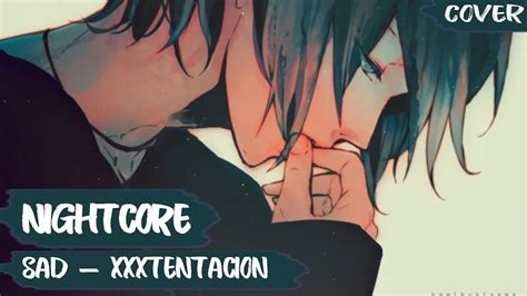 「nightcore」→ Sad Xxxtentacion Lyrics [1 Hour] Youtube