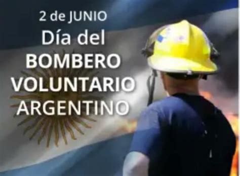 2 de junio DÍA NACIONAL DEL BOMBERO VOLUNTARIO