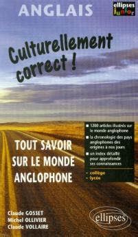 CULTURELLEMENT CORRECT ! TOUT SAVOIR SUR LE MONDE ANGLOPHONE | Somabec