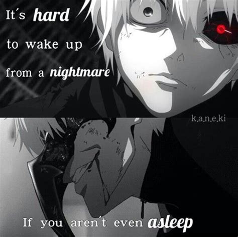 Tokyo ghoul | Anime quotes inspirational, Tokyo ghoul quotes, Anime quotes