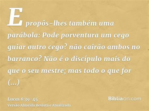 Lucas 6 39 45 Explicação - Lucas 6:39-45 - Bíblia