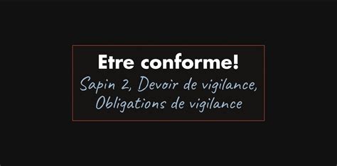 Sapin Devoir Et Obligations De Vigilance