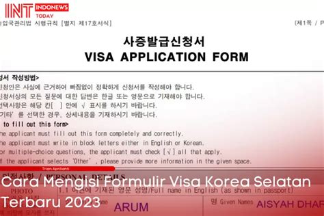 Panduan Cara Mengisi Formulir Visa Korea Selatan 2023 Lengkap Dengan