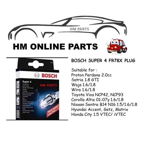FR78X Bosch Super 4 Spark Plug 100% original (4pcs) - Proton, Toyota ...