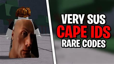 VERY SUS CAPE IDS TO USE ROBLOX Strongest Battlegrounds Cape Ids