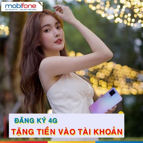 Nhận tiền hấp dẫn khi đăng ký 4G Mobifone với chương trình khuyến mãi hot