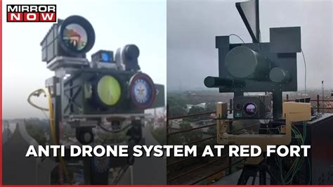 Anti Drone System Installed At Red Fort By Drdo