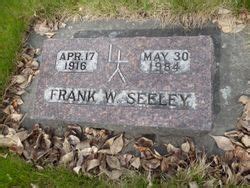 Frank Wilbur Seeley M Morial Find A Grave