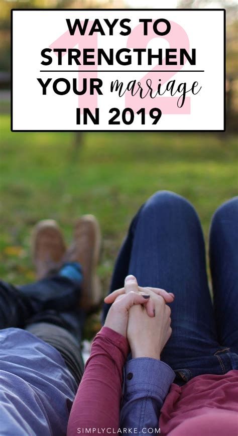 12 Ways To Strengthen Your Marriage In 2019 Simply Clarke