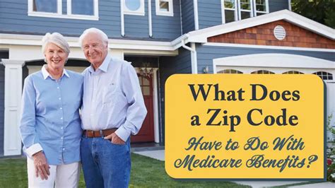 What Does A Zip Code Have To Do With Medicare Benefits