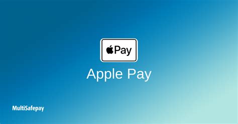 Convenience Apple Pay And Tokenization Multisafepay