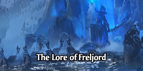 The Lore Of Runeterra S Freljord And Its Champions Legends Of