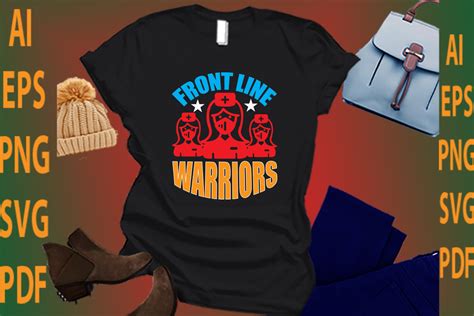 Front Line Warriors Graphic By Badhon Design Store Creative Fabrica