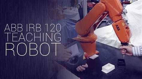 ABB IRB 120 Teaching Robot At House Of Design Robotics YouTube