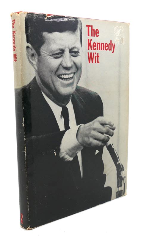 The Kennedy Wit Bill Adler John F Kennedy First Edition Fifth