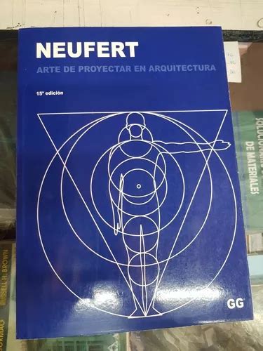 Libro Neufert Arte De Proyectar En Arquitectura 15 Edicion Cuotas Sin